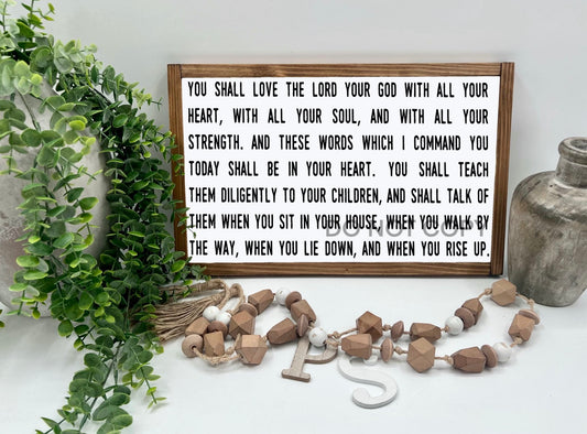 You Shall Love The Lord Your God - 16x10” - Wood Sign