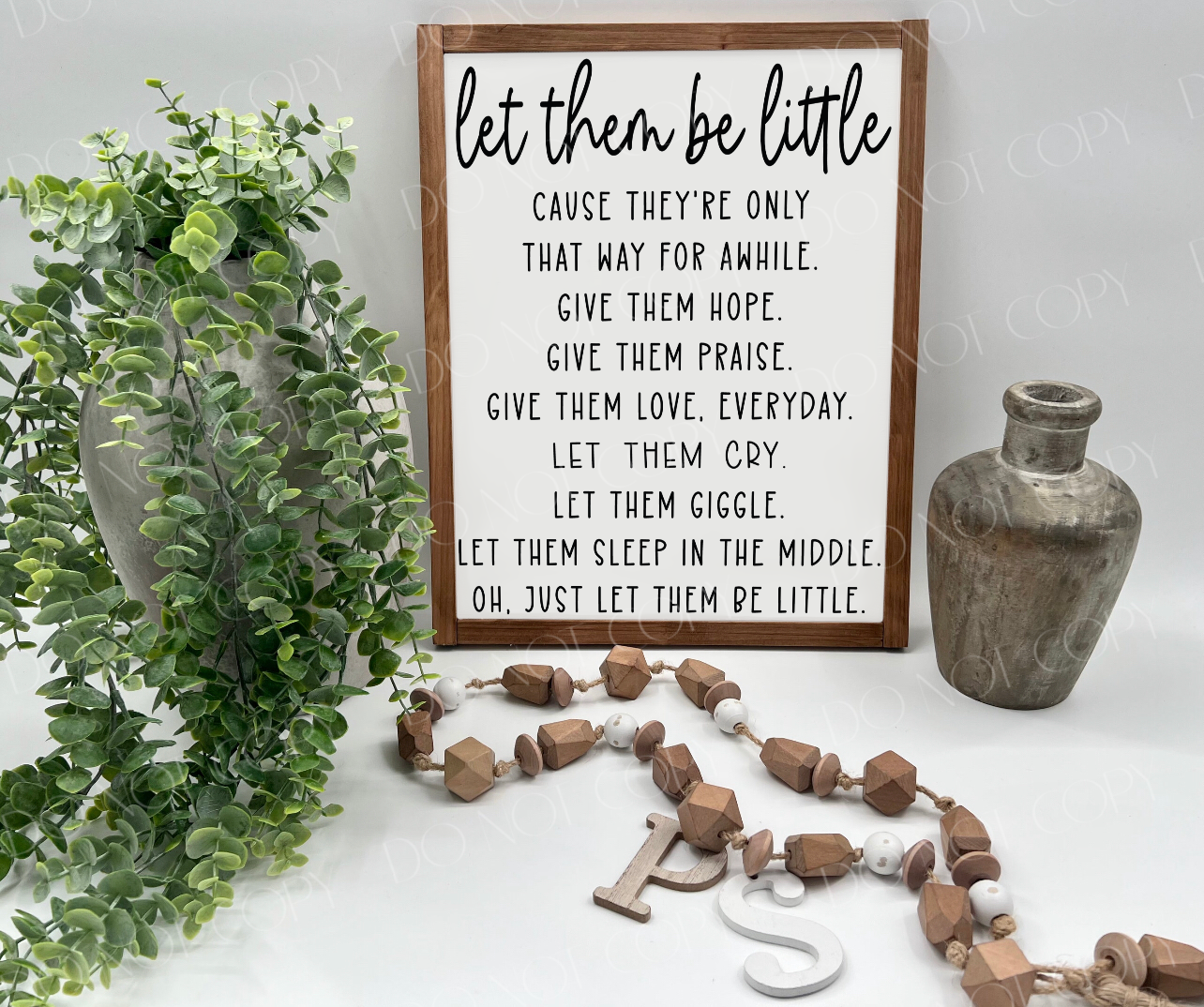 Let Them Be Little - Wood Sign