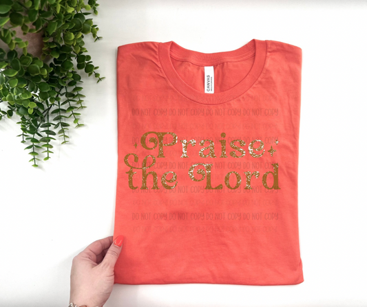 Praise The Lord - Custom