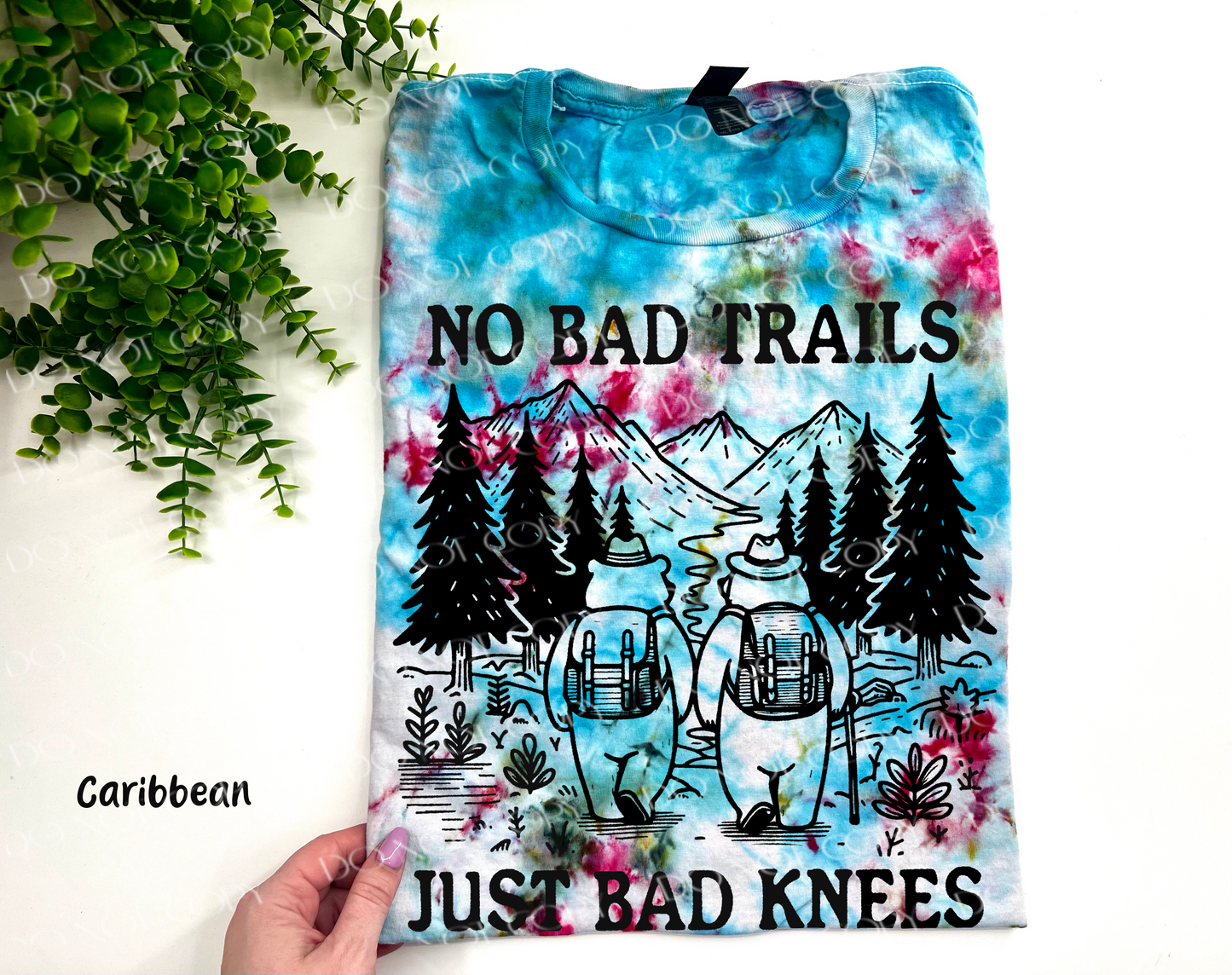 No Bad Trails Just Bad Knees - Caribbean Ice Dye TSHIRT - YOUTH & ADULT