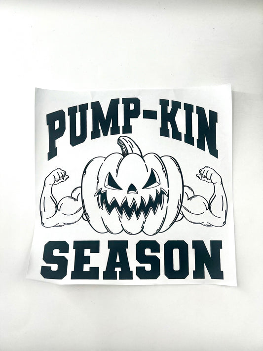 Pump-Kin Season - LAST CHANCE - Custom