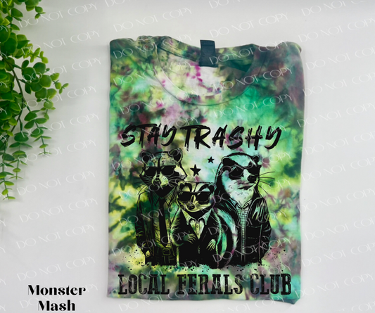 Stay Trashy Local Ferals Club - Monster Mash Ice Dye TSHIRT - YOUTH & ADULT