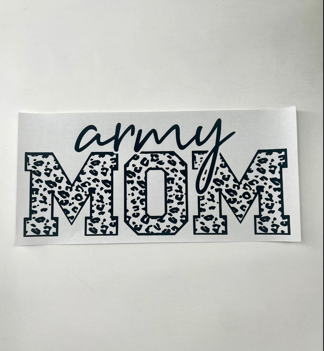 #233 - Army Mom - SCREEN PRINT ONLY