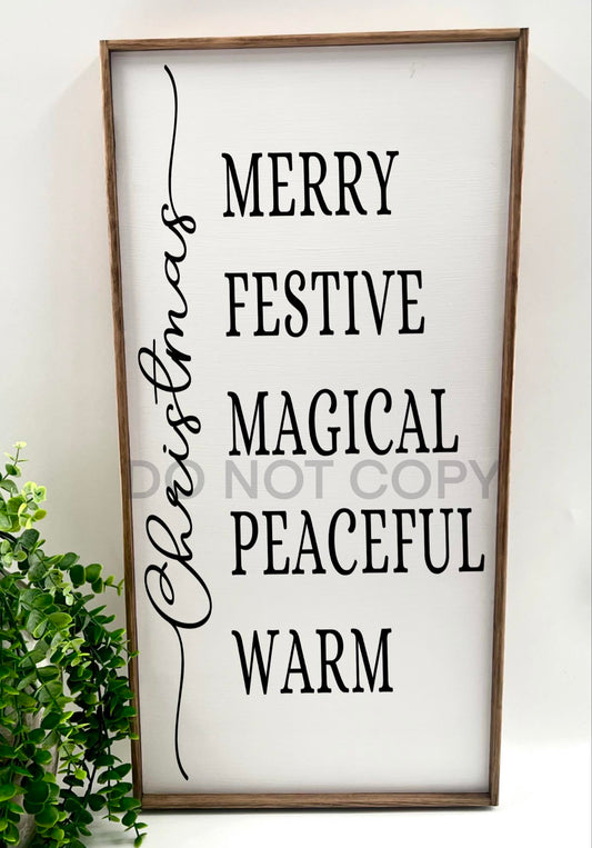 Christmas Merry Festive Magical Peaceful Warm - Wood Sign