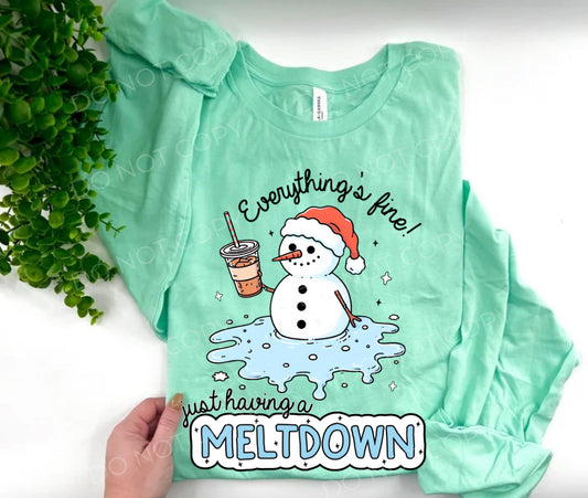 Everything’s Fine Just Having A Little Meltdown - Long Sleeve