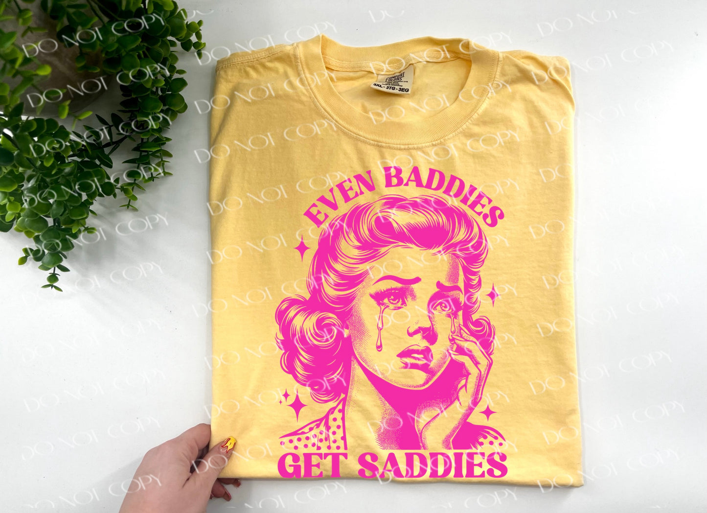 Even Baddies Get Saddies Vintage Lady - Custom