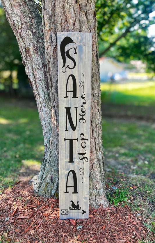 Santa Stop Here - Front Porch Sign