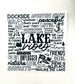 Lake Vibes - LAST CHANCE - Custom