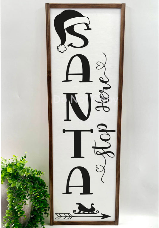 Santa Stop Here - Wood Sign