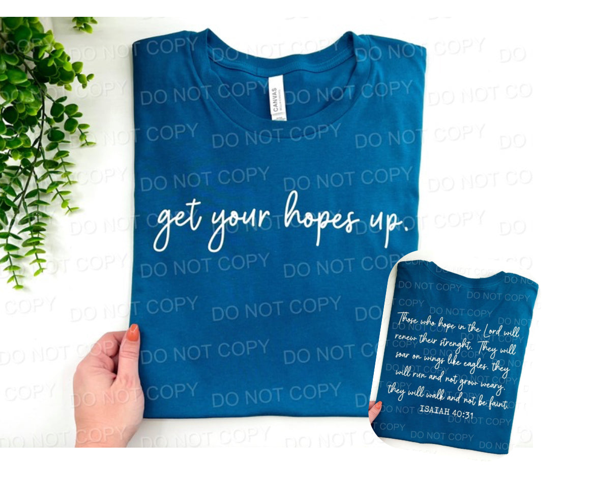 Get Your Hopes Up - Front & Back - Custom