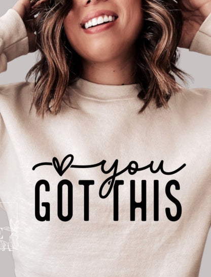 You Got This - Custom