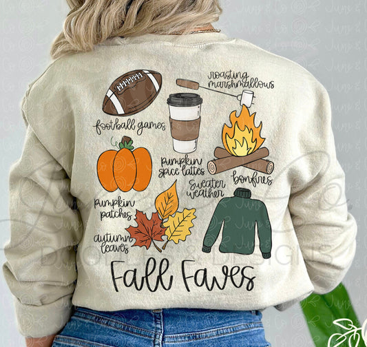 Fall Faves ** will be put on the front of the apparel item ** - LIMITED QUANTITIES - Custom