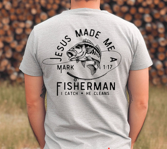 God Made Me A Fisherman - Custom