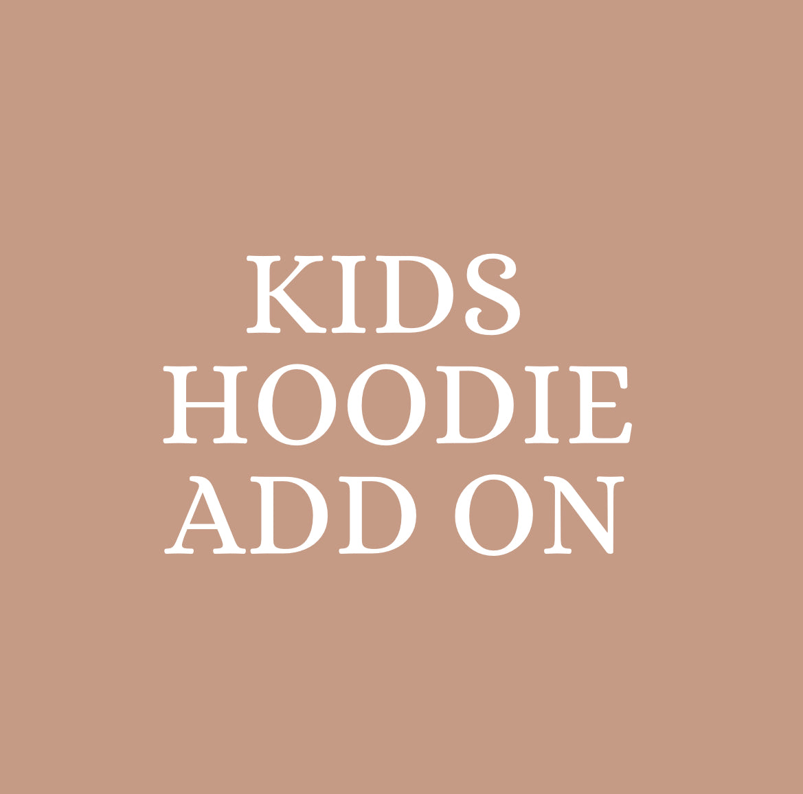 Kids Hoodie Add On