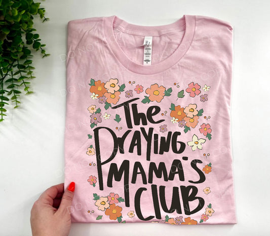 The Praying Mama’s Club - Custom