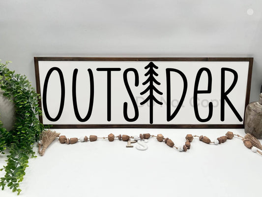 Outsider - Wood Sign