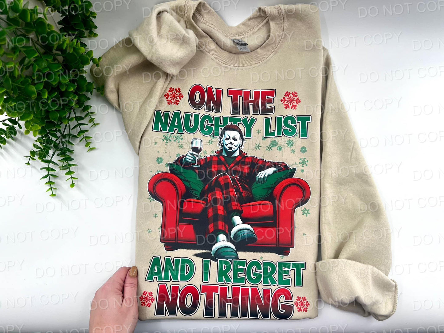 On The Naughty List And I Regret Nothing - Custom