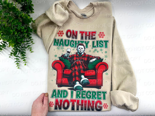 On The Naughty List And I Regret Nothing - Custom