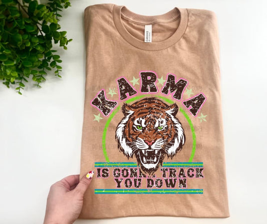 Karma Is Gonna Track You Down - Custom