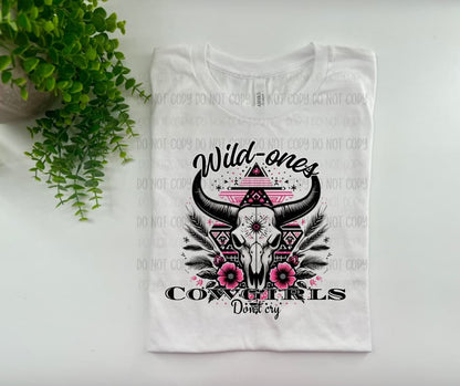 Wild Ones Cowgirls Don’t Cry - Custom