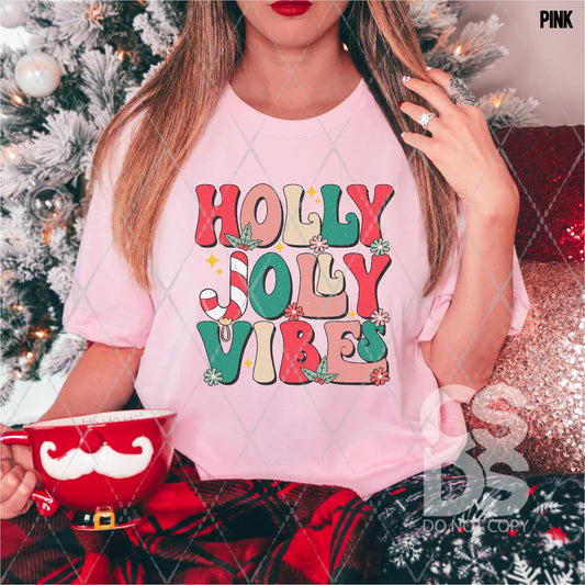 #81 - ONE LEFT - Holly Jolly Vibes - DIRECT TO FILM PRINT ONLY