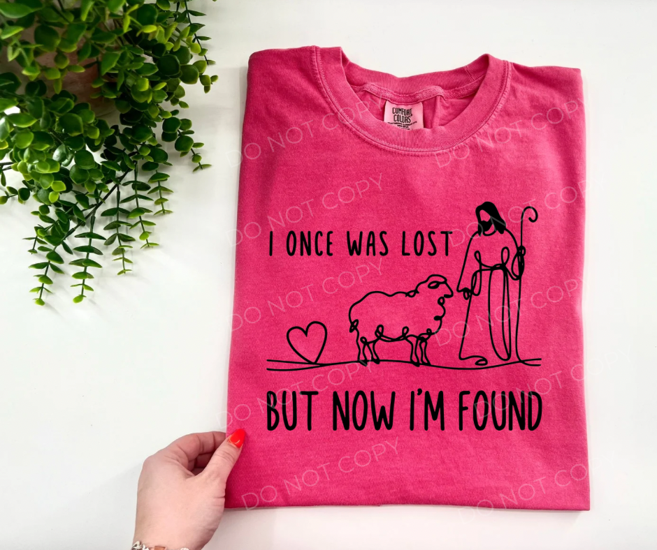 #119 - I Once Was Lost But Now I’m Found - DIRECT TO FILM PRINT ONLY