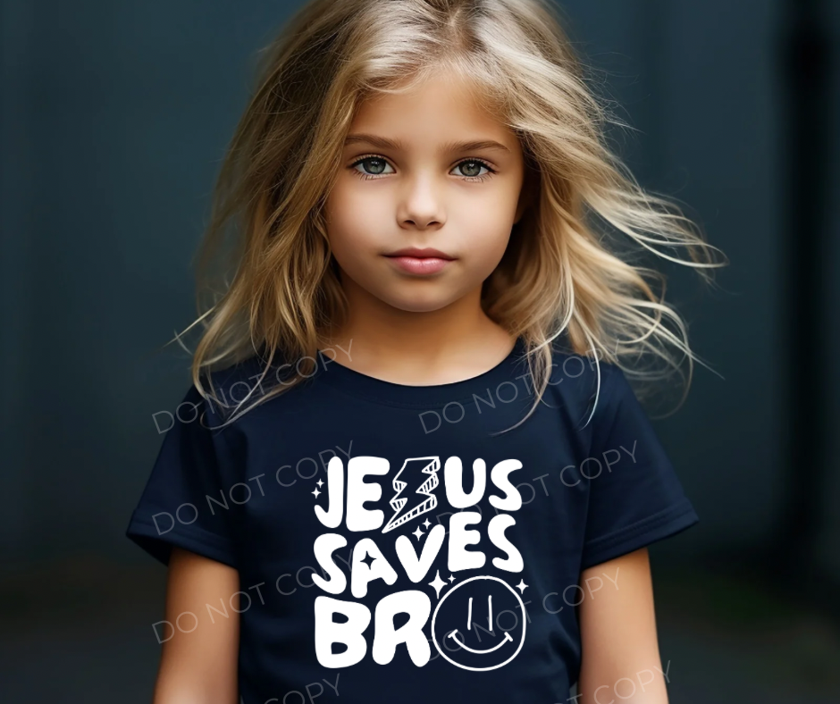 #272 - Jesus Saves Bro YOUTH - DIRECT TO FILM PRINT ONLY