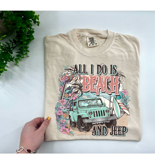 All I Do Is Beach And Jeep - Custom