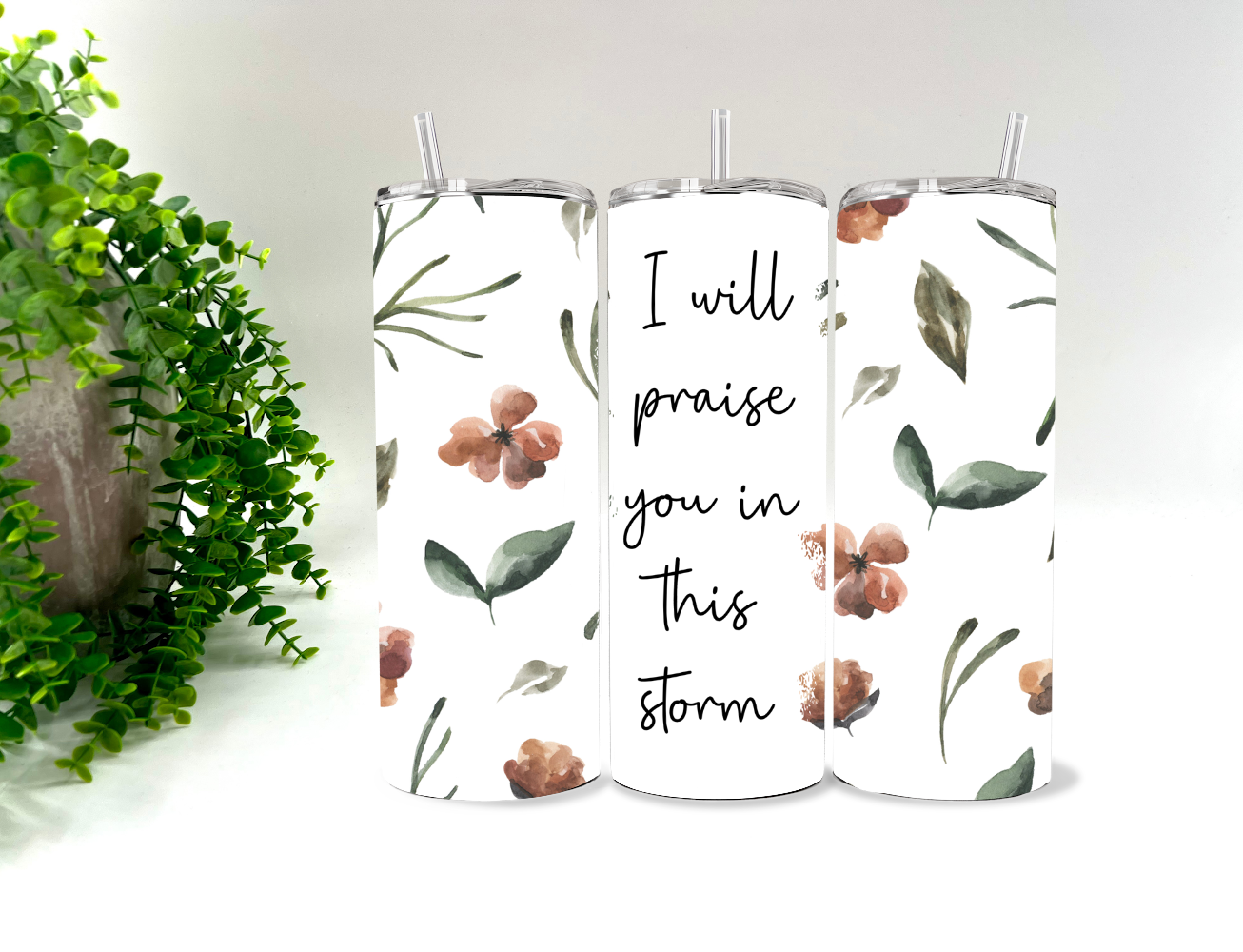 I Will Praise You In This Storm - 20 oz Tumbler