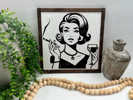 Vintage Lady Wine And  Cigar - Wood Sign