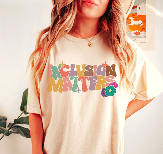 Inclusion Matters - Custom Tee