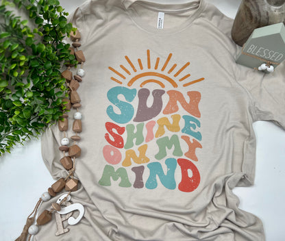 Sunshine On My Mind Retro - Custom Tee